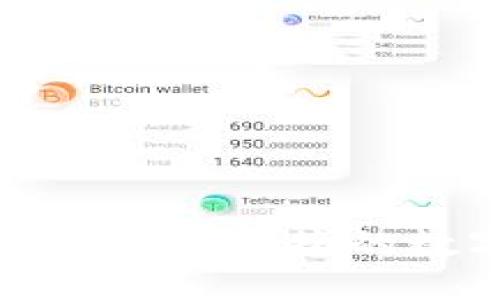 优质
TP钱包App官方版下载：安全便捷的数字资产管理解决方案