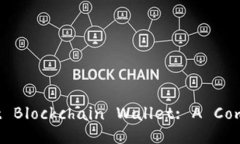 Choosing the Best Blockchain Wa