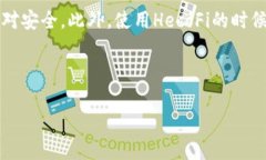 要将HecoFi与TP钱包连接，您